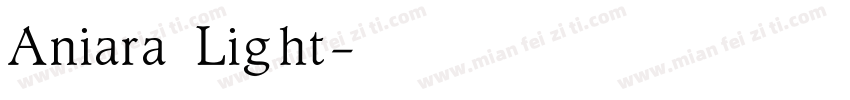 Aniara Light字体转换